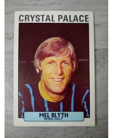 MEL BLYTH CRYSTAL PALACE AB&C FOOTBALL TRADING CARD 1971 RARE VINTAGE